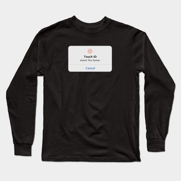 Apple Touch ID Prompt Long Sleeve T-Shirt by geekers25